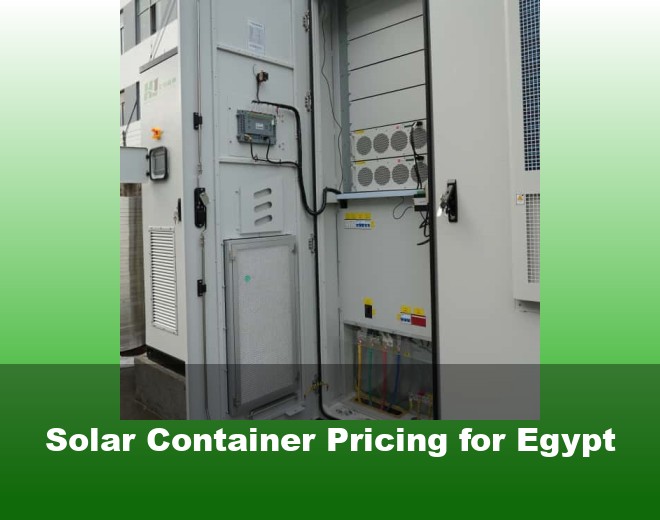 Solar Container Pricing for Egypt